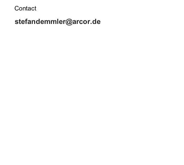         
            Contact

-      stefandemmler@arcor.de